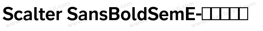 Scalter SansBoldSemE字体转换